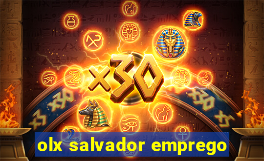 olx salvador emprego